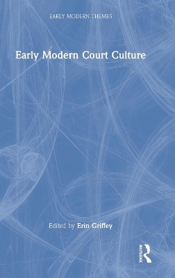 Early Modern Court Culture book