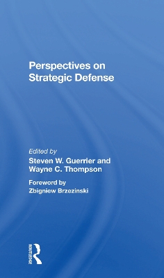 Perspectives On Strategic Defense by Steven W Guerrier