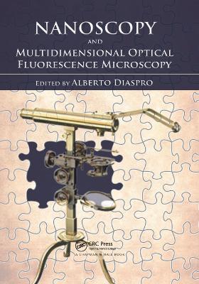 Nanoscopy and Multidimensional Optical Fluorescence Microscopy book