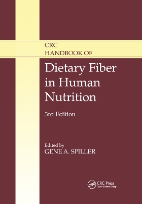 CRC Handbook of Dietary Fiber in Human Nutrition by Gene A. Spiller