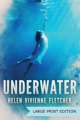 Underwater: Large Print Edition book