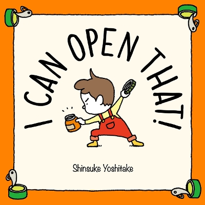 I Can Open That! book