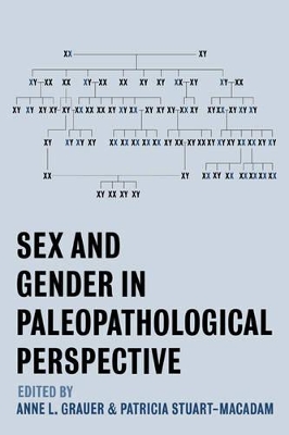 Sex and Gender in Paleopathological Perspective by Anne L. Grauer