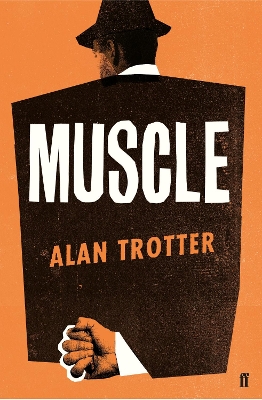 Muscle by Alan Trotter