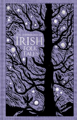 The Anthology of Irish Folk Tales book