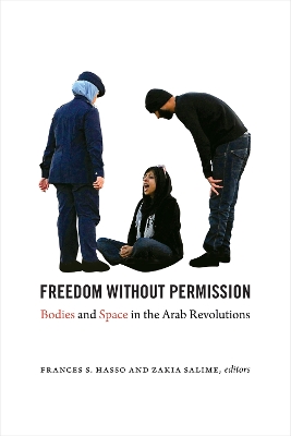 Freedom without Permission by Frances S. Hasso