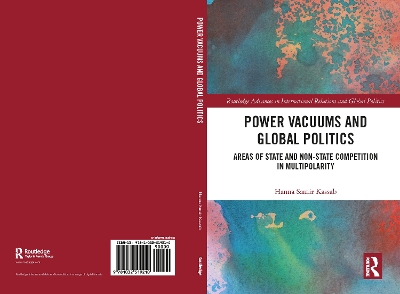 Power Vacuums and Global Politics: Areas of State and Non-state Competition in Multipolarity book