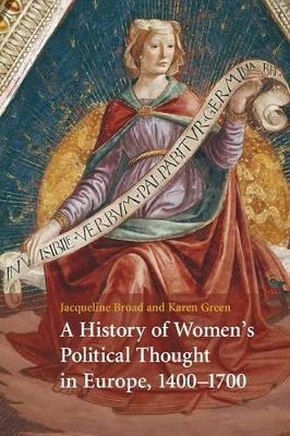 History of Women's Political Thought in Europe, 1400-1700 book
