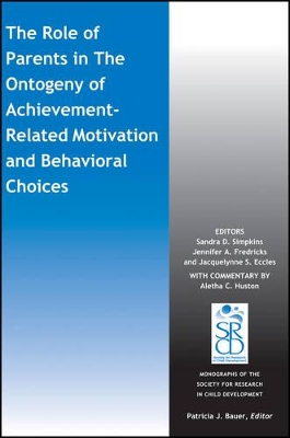 Role of Parents in the Ontogeny of Achievement-Related Motivation and Behavioral Choices book