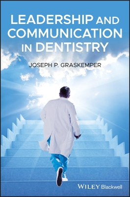 Leadership and Communication in Dentistry book