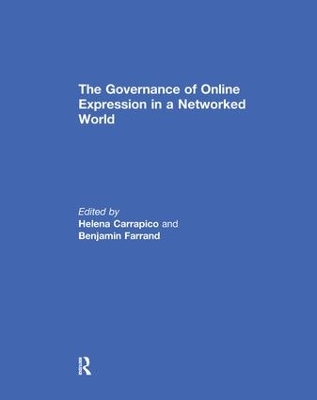 The Governance of Online Expression in a Networked World by Helena Carrapico