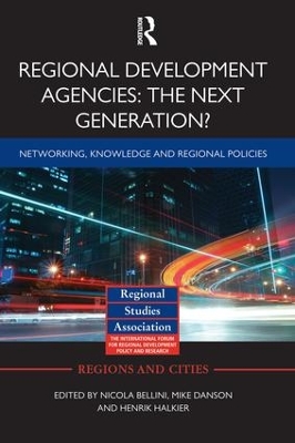 Regional Development Agencies: The Next Generation? by Nicola Bellini