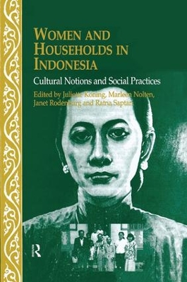 Women and Households in Indonesia by Juliette Koning