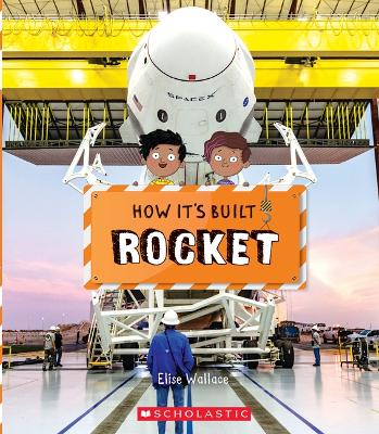 Rocket (How It's Built) by Elise Wallace