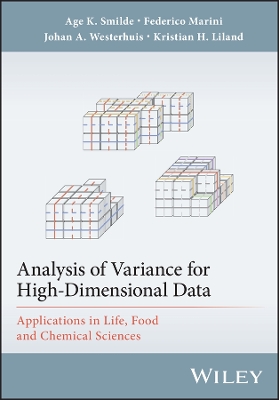 Analysis of Variance for High-Dimensional Data: Applications in Life, Food and Chemical Sciences book
