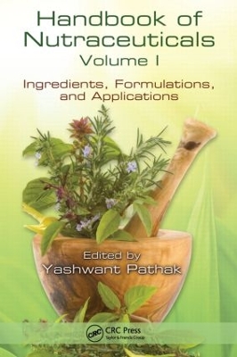 Handbook of Nutraceuticals by Yashwant Vishnupant Pathak