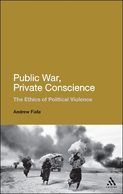 Public War, Private Conscience by Andrew Fiala