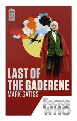 Doctor Who: Last of the Gaderene: 50th Anniversary Edition book