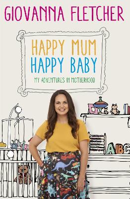 Happy Mum, Happy Baby by Giovanna Fletcher