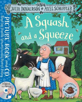 A Squash and a Squeeze: Book and CD Pack by Julia Donaldson