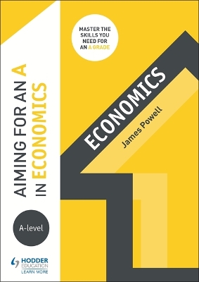 Aiming for an A in A-level Economics book