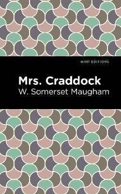 Mrs. Craddock by W. Somerset Maugham