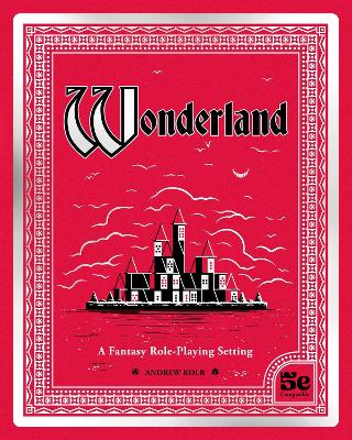 Wonderland: A Fantasy Role-Playing Setting book