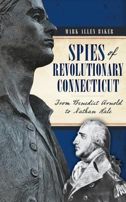 Spies of Revolutionary Connecticut book