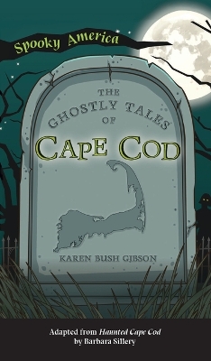 Ghostly Tales of Cape Cod book