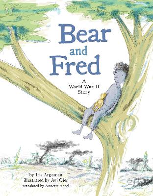 Bear and Fred: A World War II Story book