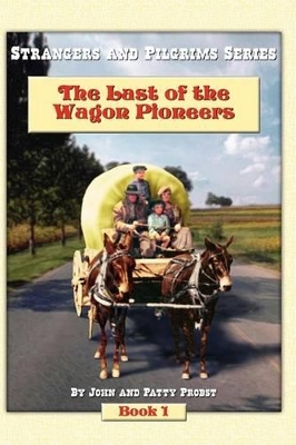 Last of the Wagon Pioneers book