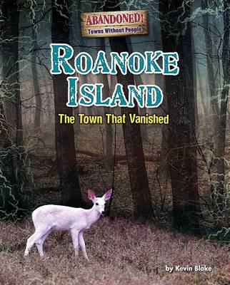 Roanoke Island by Kevin Blake