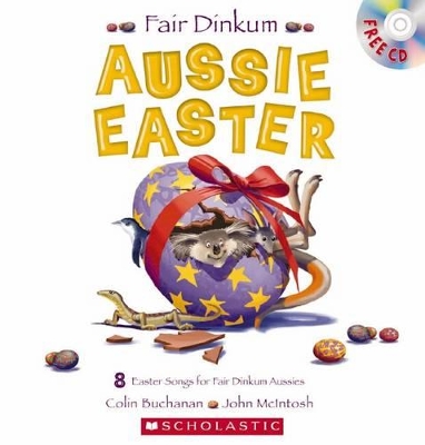 Fair Dinkum Aussie Easter + CD by Colin Buchanan