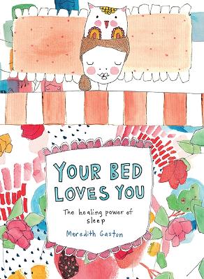 Your Bed Loves You book