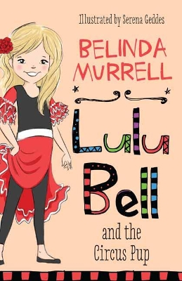 Lulu Bell and the Circus Pup by Belinda Murrell