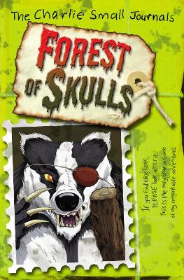 Charlie Small: Forest of Skulls book