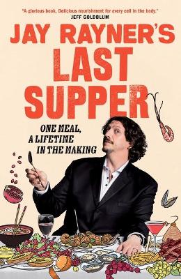 Jay Rayner's Last Supper book