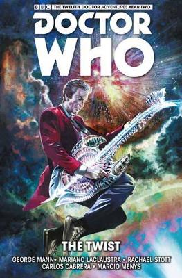 Doctor Who: The Twelfth Doctor Vol. 5: The Twist book