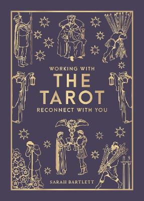 Working with the Tarot: Reconnect with you book