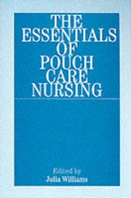 The Essentials of Pouch Care Nursing book