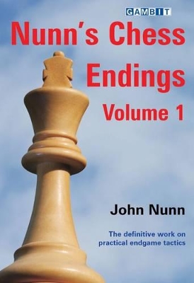 Nunn's Chess Endings by John Nunn