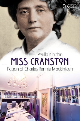 Miss Cranston: Patron of Charles Rennie Mackintosh book