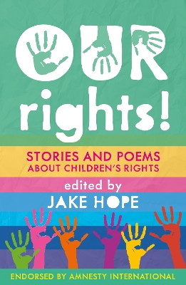 Our Rights!: Stories and Poems About Children's Rights book