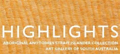 Highlights: Aboriginal and Torres Strait Islander Collection book