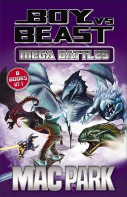 Boy Vs Beast 1-8: Mega Battles book