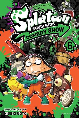 Splatoon: Squid Kids Comedy Show, Vol. 6 book