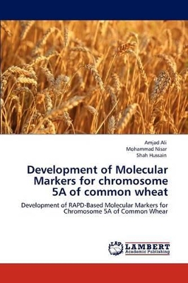 Development of Molecular Markers for Chromosome 5a of Common Wheat book