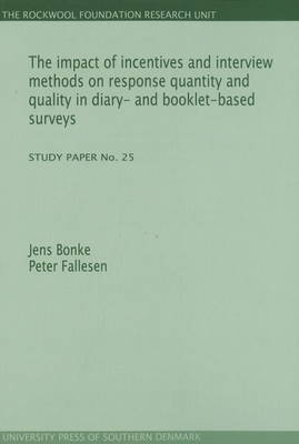 Impact of Incentives and Interview Methods on Response Quantity and Quality in Diary and Booklet-Based Surveys book