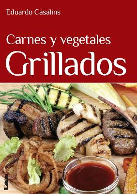 Carnes y vegetales grillados book