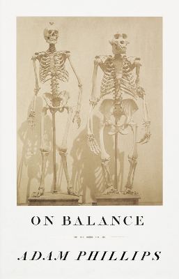 On Balance by Adam Phillips